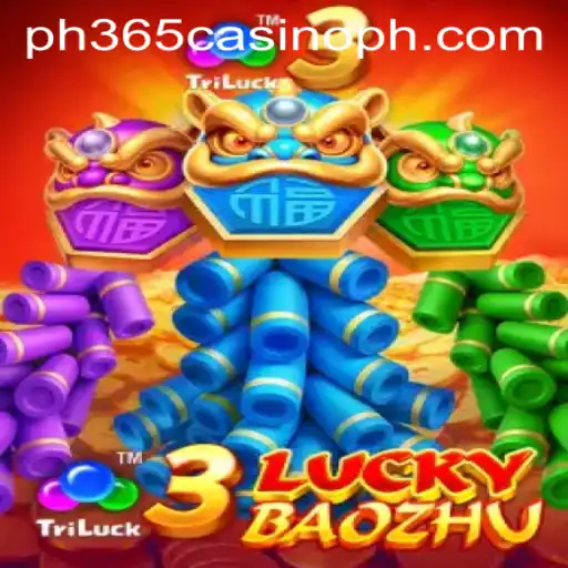 Unveiling the Thrills of 3LuckyBaozhu in PH365 Casino