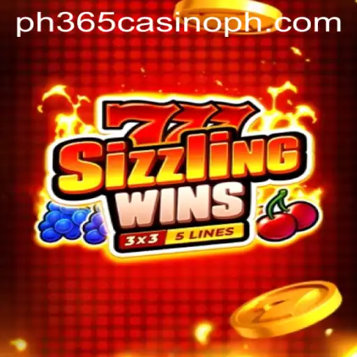 Exploring 777 Sizzling Wins: A Premier Slot Experience at PH365 Casino