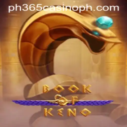 Exploring BookOfKeno: A New Experience at ph365 Casino