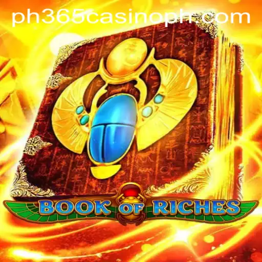 Exploring the Thrills of BookofRiches at PH365 Casino