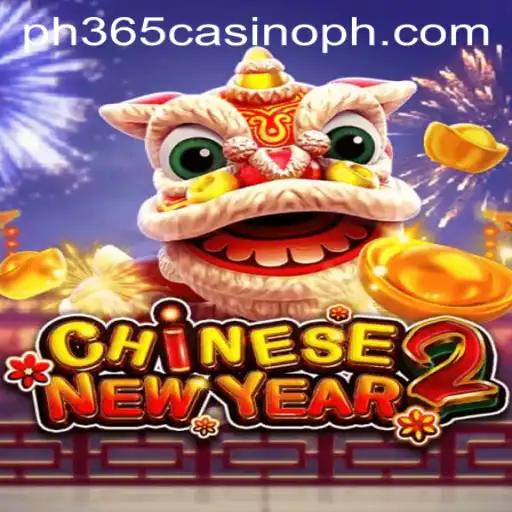 Discover the Excitement of CHINESENEWYEAR2 at PH365 Casino