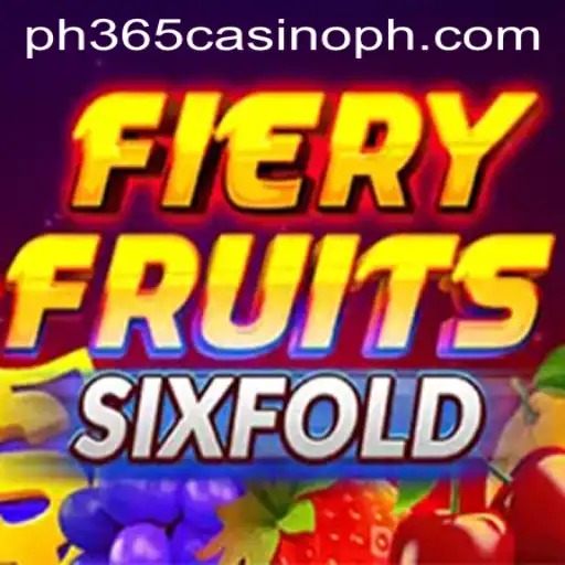 FieryFruitsSixFold: The Exciting New Game at PH365 Casino