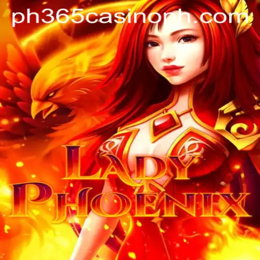 LadyPhoenix: The Enchanting Game Taking PH365 Casino by Storm