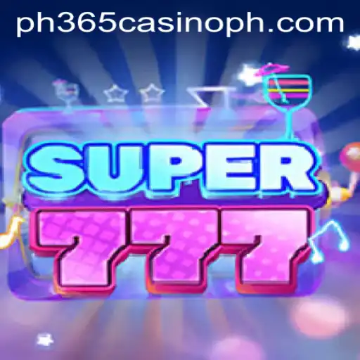 Discover the Exciting World of Super777 at PH365 Casino