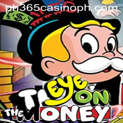 EyeOnTheMoney: A Glimpse into the Thrilling World of ph365 Casino