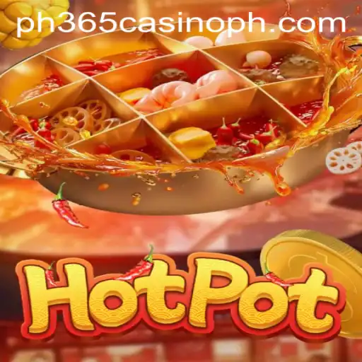 Exploring the Excitement of Hotpot: A Thrilling Casino Game at PH365 Casino