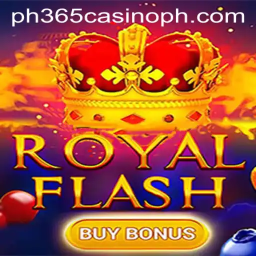 RoyalFlashBuyBonus: A Thrilling New Experience at PH365 Casino