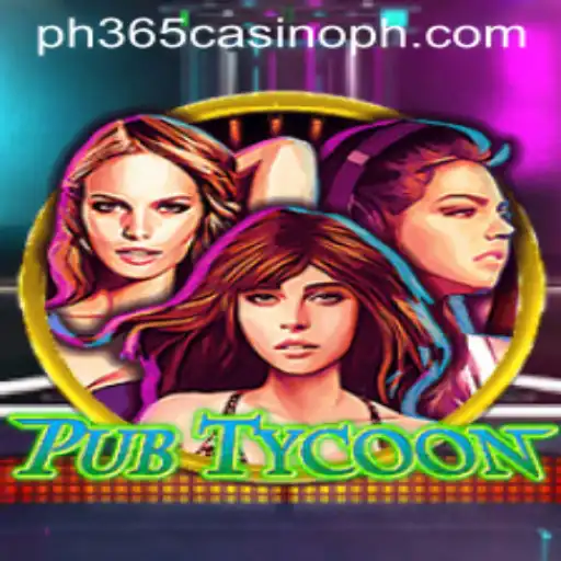 Explore the Thrilling World of PubTycoon and Delve into PH365 Casino Strategies