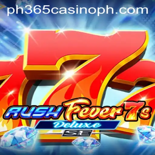 Dive into the Excitement of RushFever7sDeluxeSE at PH365 Casino