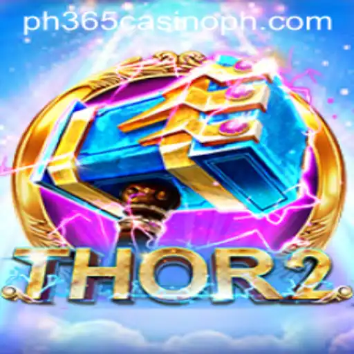 Thor2: A Legendary Gaming Experience at PH365 Casino