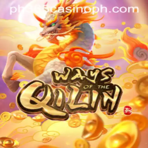 Discover the Exciting World of 'Ways of the Qilin' at PH365 Casino