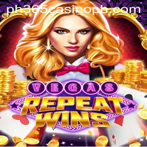 VegasRepeatWins: Dive into the Ultimate Casino Experience